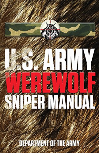 Beispielbild fr U.S. Army Werewolf Sniper Manual zum Verkauf von SecondSale