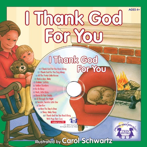 I Thank God for You (Read and Sing Along) (9781599224978) by Carol Schwartz