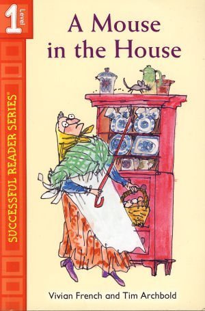 Beispielbild fr A Mouse in the House (Successful Reader Series, Level 1) zum Verkauf von Bookmonger.Ltd