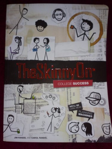 9781599232942: The Skinny On College Success: College & Careers