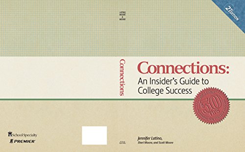 Imagen de archivo de Connections, 2nd Edition, Textbook Only : An Insider's Guide to College Success a la venta por Better World Books