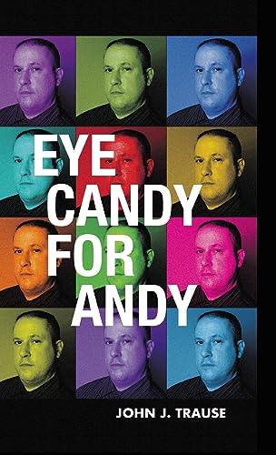 Beispielbild fr Eye Candy for Andy zum Verkauf von PBShop.store US
