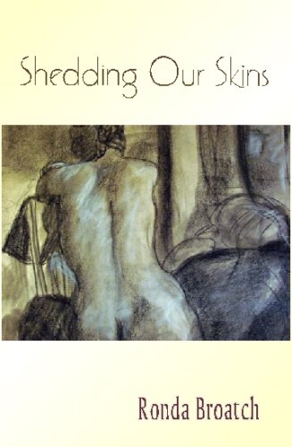 9781599242651: Shedding Our Skins