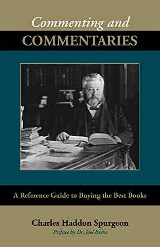 Commenting and Commentaries (9781599250533) by Spurgeon, Charles Haddon