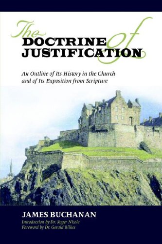 9781599250731: THE DOCTRINE OF JUSTIFICATION