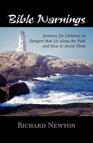 Stock image for Bible Warnings: Sermons to Children for sale by GF Books, Inc.
