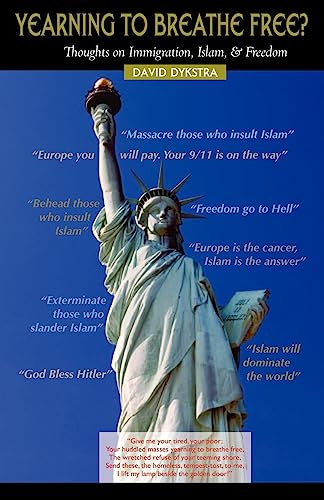 Stock image for YEARNING TO BREATHE FREE? Thoughts on Immigration, Islam & Freedom for sale by Chiron Media
