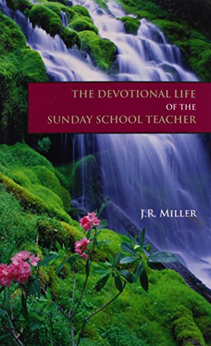 Stock image for The Devotional Life of the Sunday School Teacher for sale by ThriftBooks-Dallas