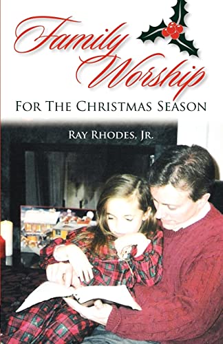 Beispielbild fr Family Worship for the Christmas Season zum Verkauf von Better World Books