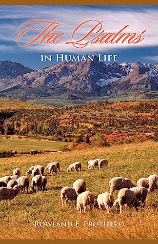 9781599251936: The Psalms in Human Life