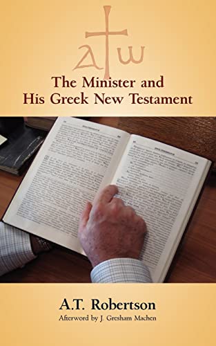 Beispielbild fr The Minister and His Greek New Testament zum Verkauf von BooksRun