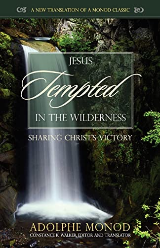 Stock image for Jesus Tempted in the Wilderness : Sharing Christ's Victory for sale by Better World Books