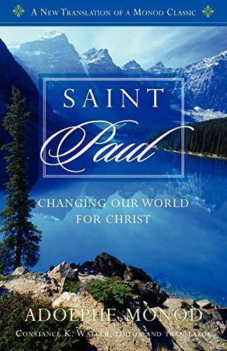 Imagen de archivo de Saint Paul: Changing Our World for Christ a la venta por St Vincent de Paul of Lane County