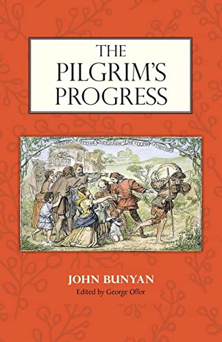 9781599253756: The Pilgrim's Progress: Edited by George Offor with Marginal Notes by Bunyan