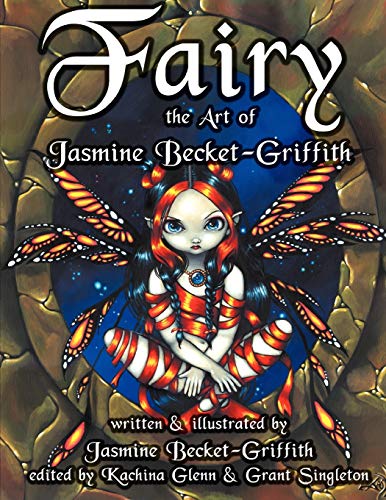 Beispielbild fr Fairy: The Art of Jasmine Becket-Griffith zum Verkauf von Off The Shelf