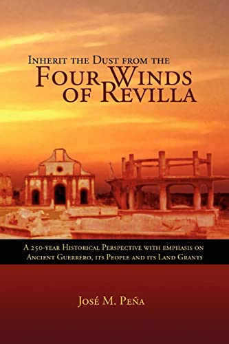9781599260648: Inherit The Dust From The Four Winds Of Revilla