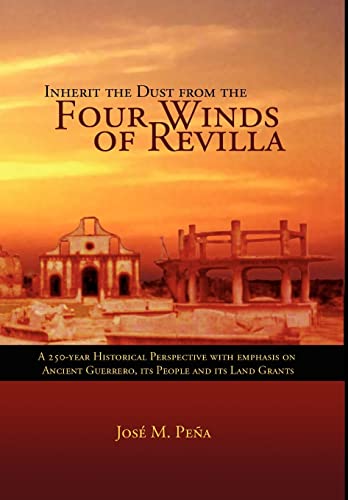 9781599260655: Inherit the Dust from the Four Winds of Revilla