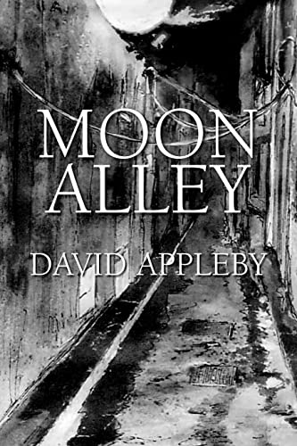 MOON ALLEY (9781599260976) by Appleby, David
