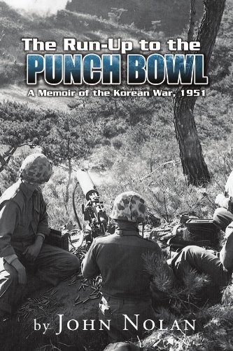 Stock image for The Run-Up to the Punch Bowl: A Memoir of the Korean War, 1951 for sale by Front Cover Books