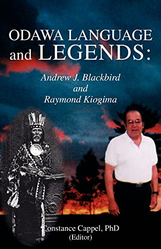Stock image for Odawa Language and Legends Andrew J. Blackbird and Raymond Kiogima for sale by Chequamegon Books