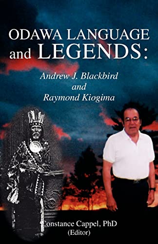 Stock image for Odawa Language and Legends: Andrew J. Blackbird and Raymond Kiogima for sale by Books Unplugged