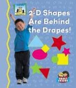 Beispielbild fr 2-D Shapes Are Behind the Drapes! zum Verkauf von Better World Books