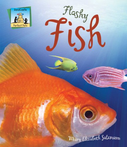 Flashy Fish (Perfect Pets) (9781599287478) by Salzmann, Mary Elizabeth