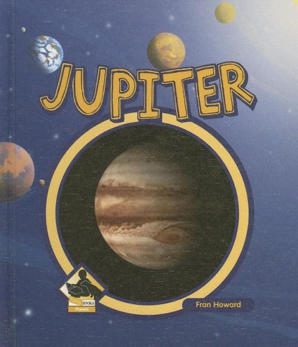 Jupiter (Planets Series) (9781599288277) by Howard, Fran