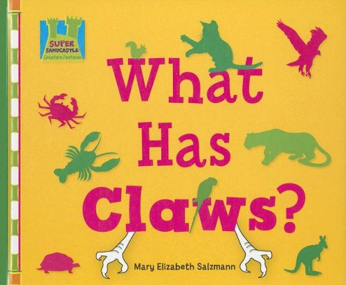 Beispielbild fr What Has Claws? zum Verkauf von Better World Books