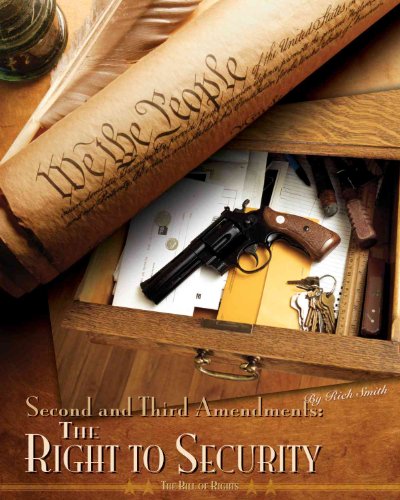 Stock image for Second and Third Amendments: The Right to Security for sale by ThriftBooks-Dallas