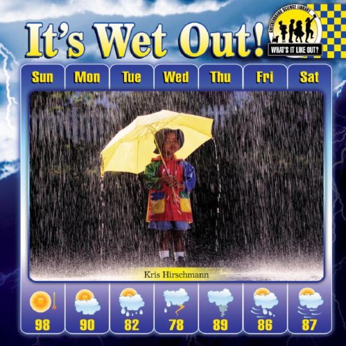 Imagen de archivo de It's Wet Out! a la venta por Better World Books: West