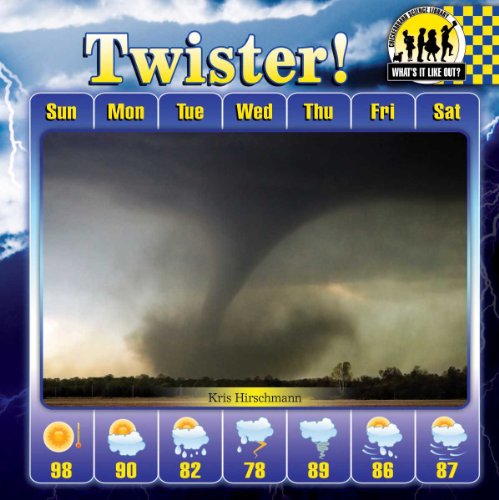 Stock image for Twister! (What's It Like Out?) for sale by SecondSale