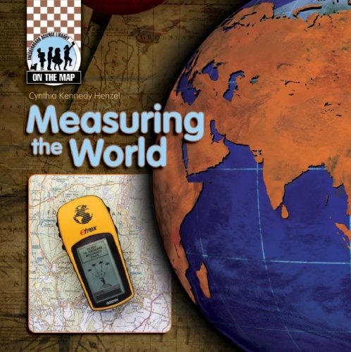 Stock image for Measuring the World (On the Map) for sale by SecondSale