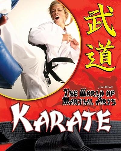 9781599289779: Karate (The World of Martial Arts)
