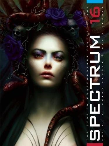 Stock image for Spectrum 16 The Best in Contemporary Fantastic Art for sale by Dave Wilhelm Books