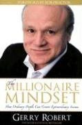 Stock image for The Millionaire Mindset: How Ordinary People Can Create Extraordinary Income for sale by ThriftBooks-Dallas