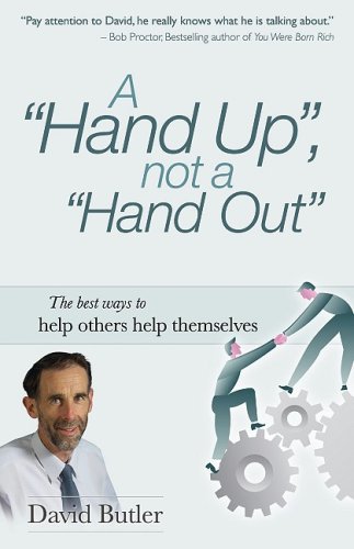 9781599300719: A Hand Up, Not a Hand Out: The Best Ways to Help Others Help Themselves