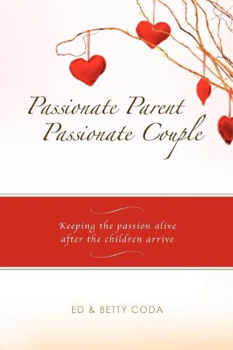 Stock image for Passionate Parent, Passionate Couple for sale by ThriftBooks-Atlanta