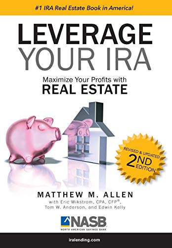 Stock image for Leverage Your IRA: Maximize Your Profits with Real Estate for sale by HPB-Red