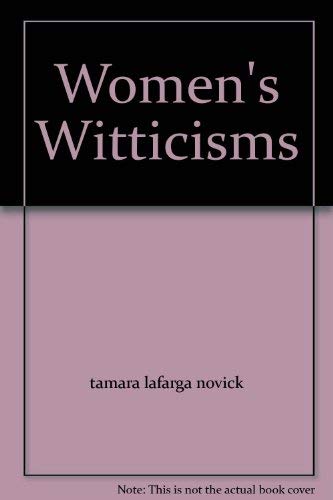 Beispielbild fr Women's Witticisms zum Verkauf von Better World Books: West