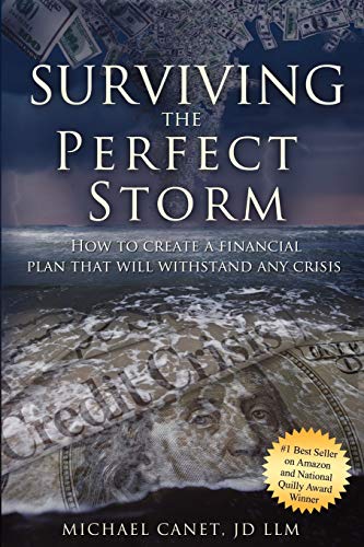 Beispielbild fr Surviving the Perfect Storm : How to Create a Financial Plan That Will Withstand Any Crisis zum Verkauf von Better World Books