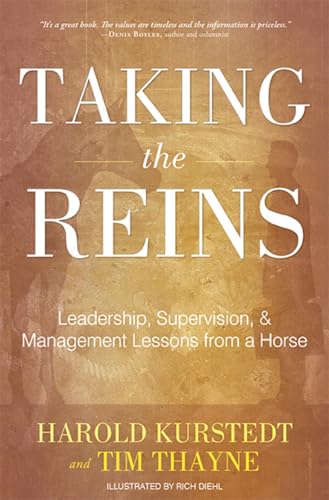 Imagen de archivo de Taking The Reins: Leadership, Supervision, & Management Lessons From A Horse a la venta por BookHolders