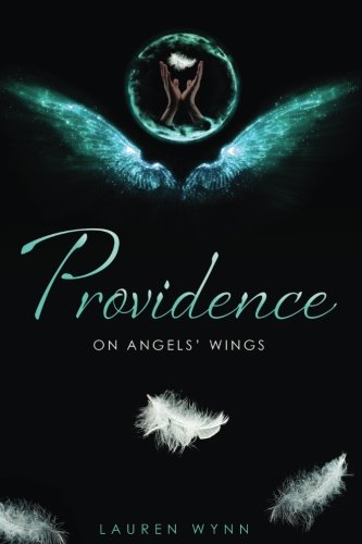 9781599323510: Providence: On Angels' Wings