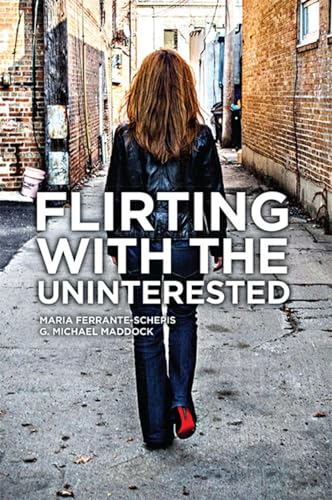 Stock image for Flirting With The Uninterested: Innovating In A "Sold, Not Bought" Category for sale by SecondSale