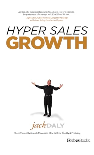 Beispielbild fr Hyper Sales Growth: Street-Proven Systems & Processes. How to Grow Quickly & Profitably. zum Verkauf von Wonder Book
