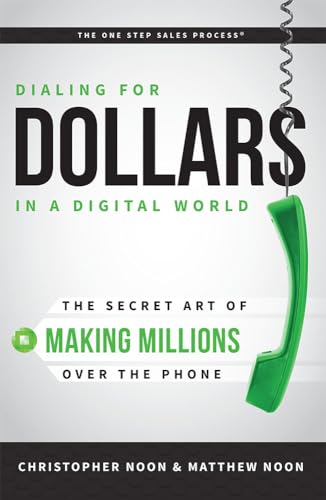 Beispielbild fr Dialing For Dollars In A Digital World: The Secret Art of Making Millions Over The Phone zum Verkauf von SecondSale