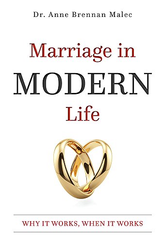 Stock image for Marriage in Modern Life : Why It Works, When It Works for sale by Better World Books