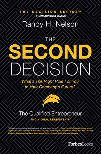 Beispielbild fr The Second Decision : The QUALIFIED Entrepreneur TM zum Verkauf von Better World Books