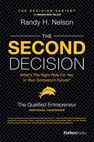 Stock image for The Second Decision : The QUALIFIED Entrepreneur TM for sale by Better World Books