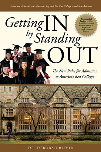 Imagen de archivo de Getting IN by Standing OUT: The New Rules for Admission to America's Best Colleges a la venta por SecondSale